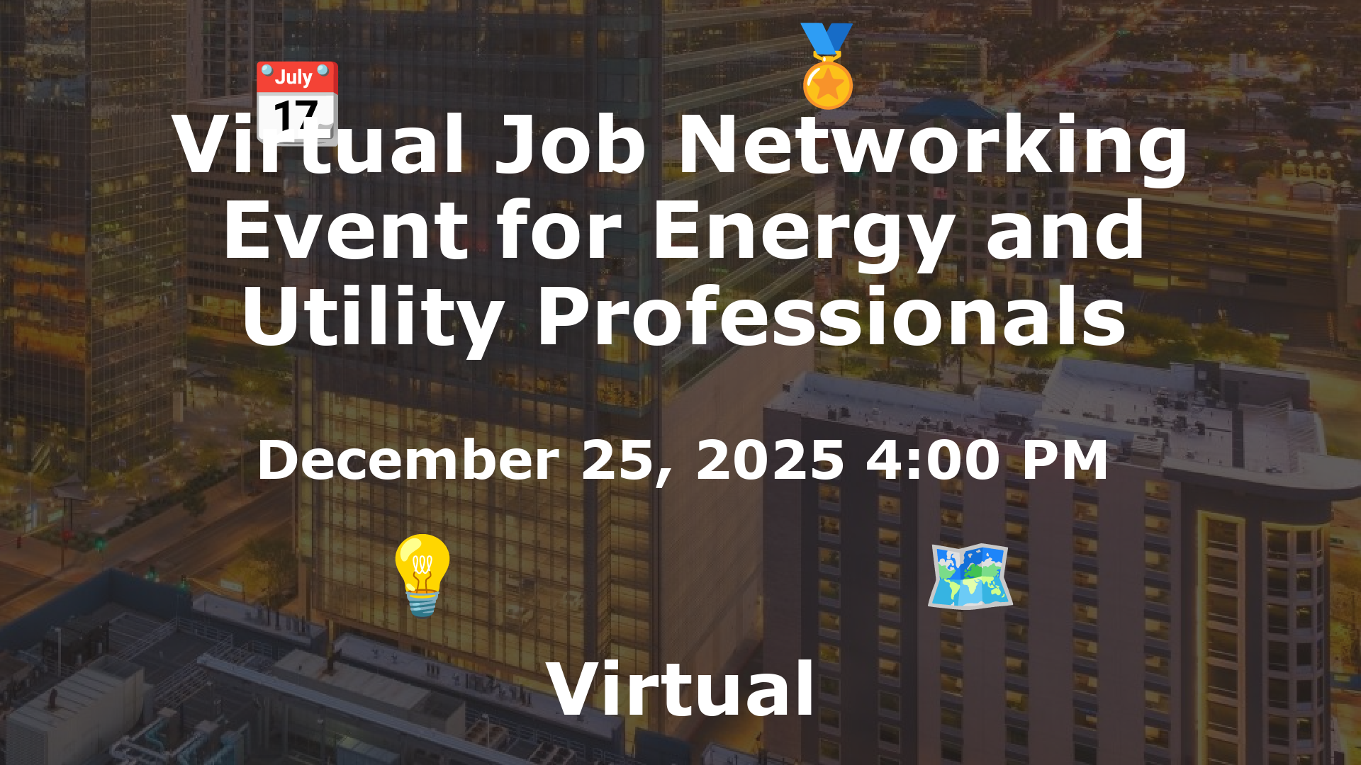 Virtual Job Networking Event for Energy and Utility Professionals event image
